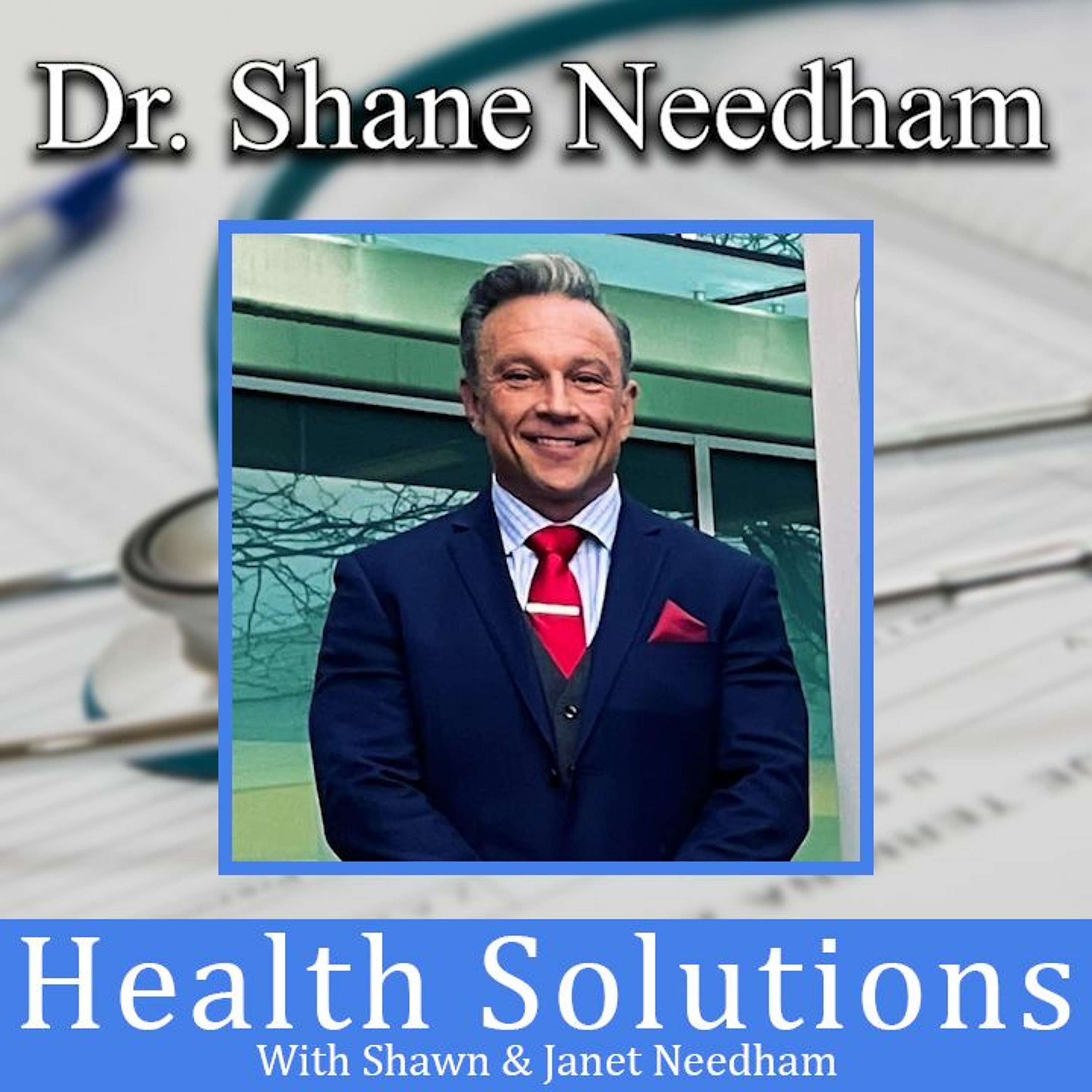 Health Solutions With Shawn & Janet Needham