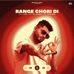 Range Chori Di | Zafar | Deepak Dhillon