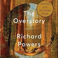 READ DOWNLOAD$! The Overstory: A Novel (PDFEPUB)-Read