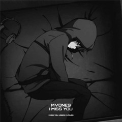 MVDNES -  I Miss You