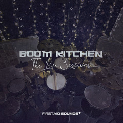 First Aid Sounds - Boom Kitchen - Demo