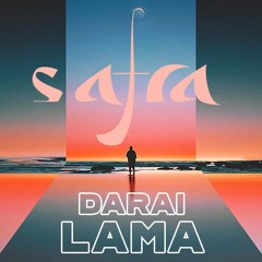 Safra Sounds | Darai Lama