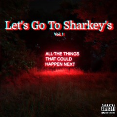 Let's Go To Sharkey's (Power Hour Mix)