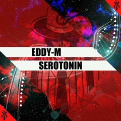 Serotonin Dj Eddy-M  AKA Manuel De Lise