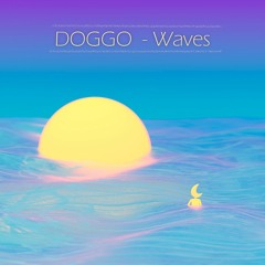 DOGGO ~ Waves │Fl studio challenge #3 PLACE!!