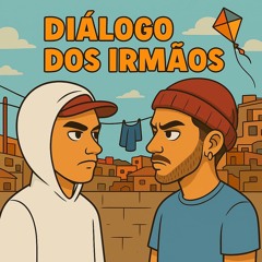 Diálogo Dos Irmãos