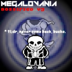 Megalovania - [Bossified V3]