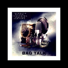 BAG TALK (feat. Skrillah Santana)
