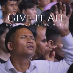 Give It All