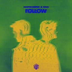 Martin Garrix & Zedd - Follow (G.B Remix)
