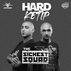 STEREOGANG : HARDKETIP#38 The Sickest Squad