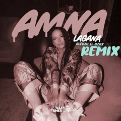 Amna - Lagana (Alekzy & Dzax Extended Remix)