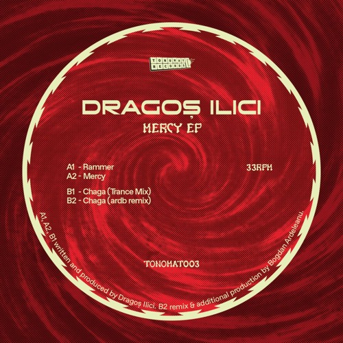 Dragoș Ilici - Mercy EP (TONOMAT003) incl ardb remix