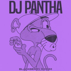 DJ Pantha - Blackberry Riddim