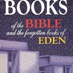 $PDF$/READ⚡ Lost Books of the Bible and the Forgotten Books of Eden