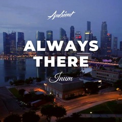 Inum - Always There