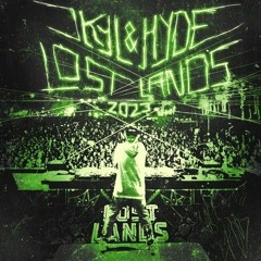 JKYL & HYDE - ID [FROM LOST LANDS 2023]