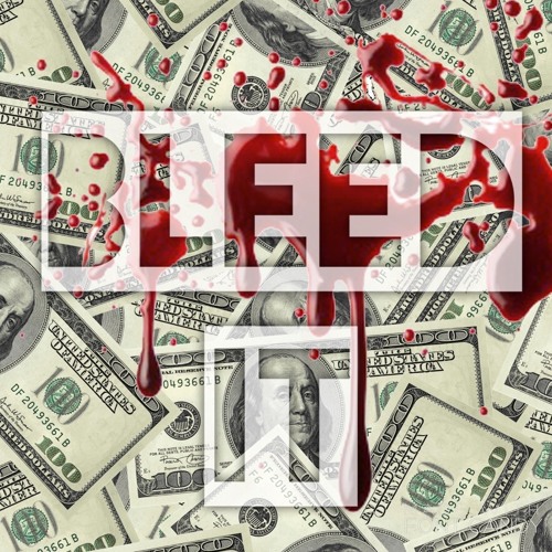Bleed It
