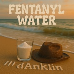 fentanyl water