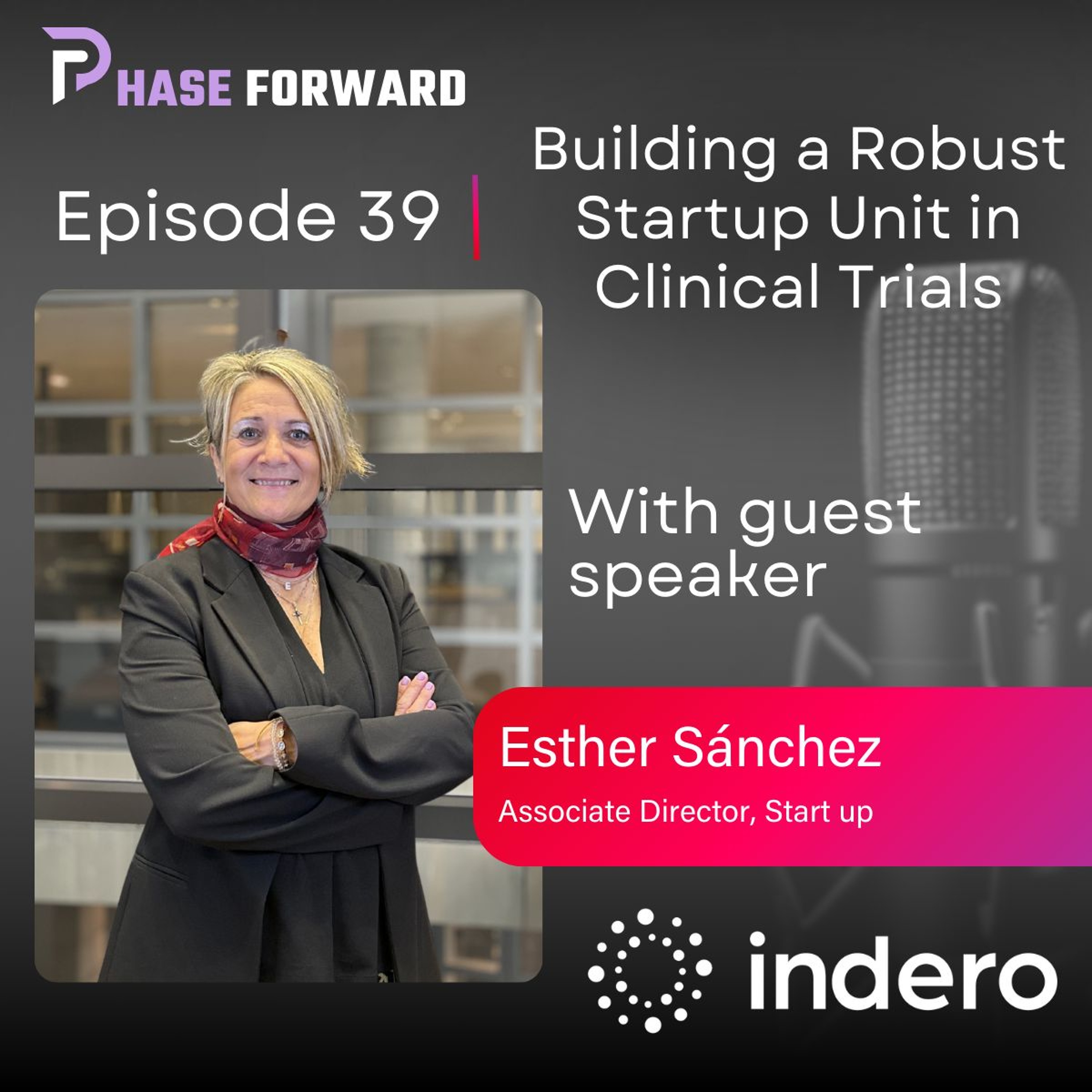Episode 39: Building a Robust Startup Unit in Clinical Trials episode artwork