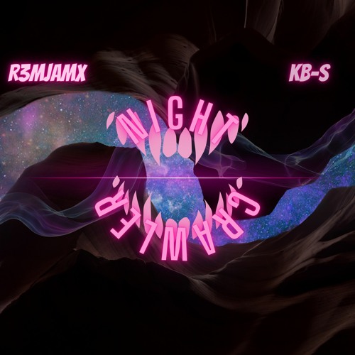 Nightcrawler (Ft. KB-S)
