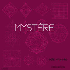 mystère (original mix) mastered - Bête imaginaire