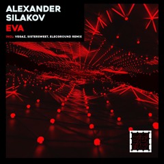 Premiere: Alexander Silakov - Eva (Sistersweet Remix)