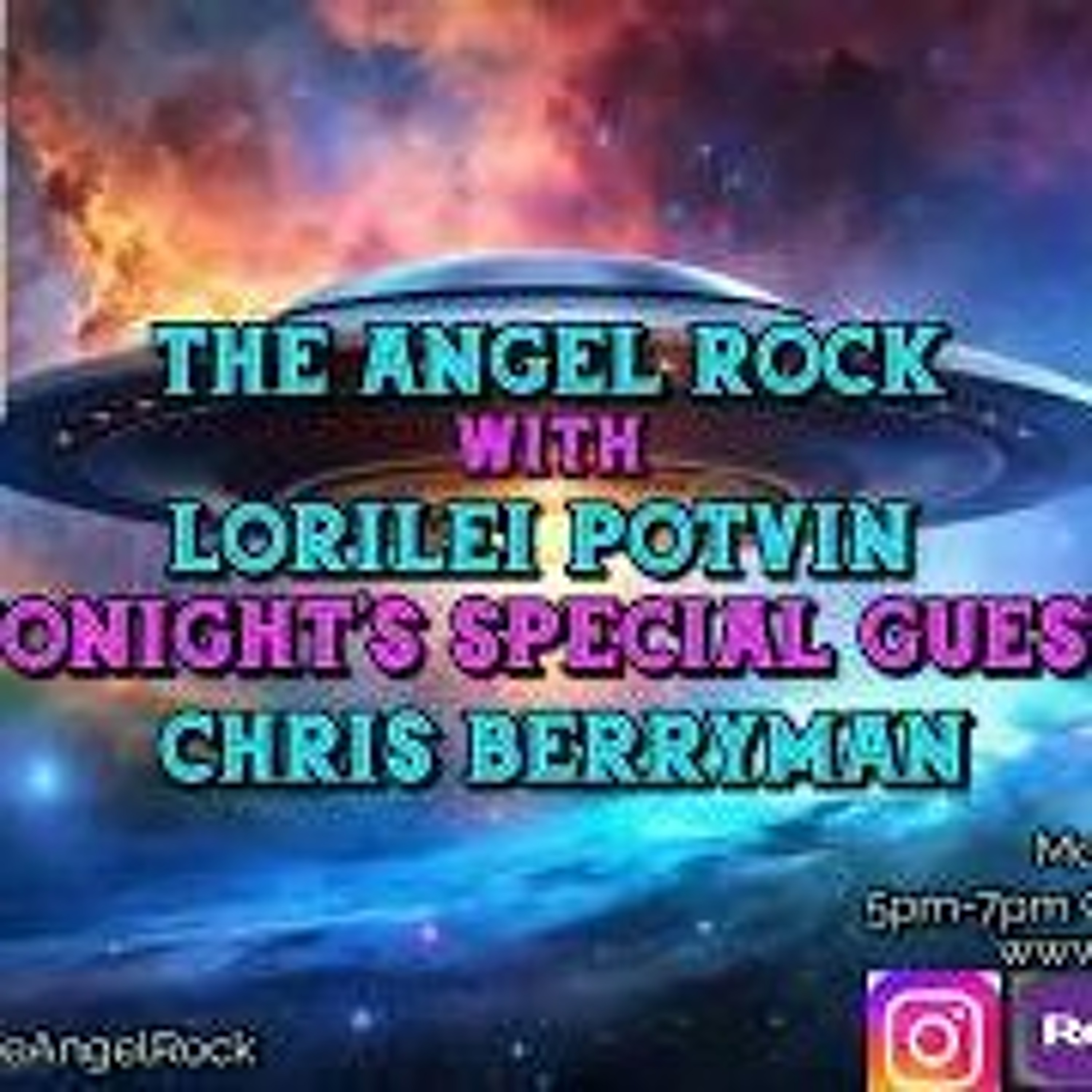 The Angel Rock with Lorilei Potvin & Guest Chris Berryman episode artwork