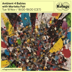 Ambient 4 Babies  - Marteka Fair - 18 Nov 2025
