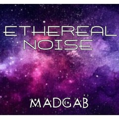 ethereal noise
