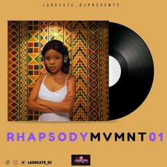 Rhapsody Mvmnt 01- Ladecate Dj