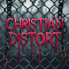 CHRISTIAN DISTORT