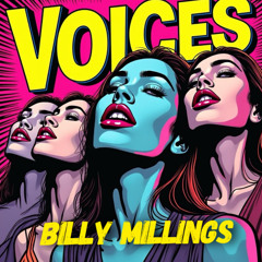 Voices          Billy Millings