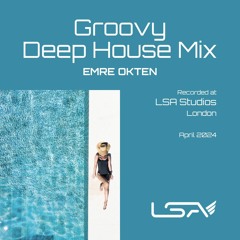 Groovy Deep House Mix [Recorded at London Sound Academy]