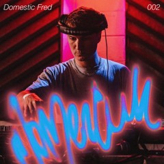 Momentum Mix 002 : Domestic Fred