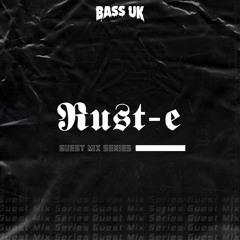 Rust-E - DNB Guest Mix