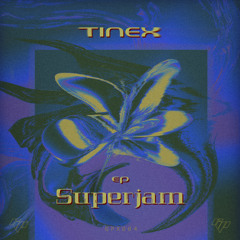 Premiere: TineX - Superjam