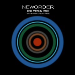 New Order - Blue Monday (Johnnie Pinton & PACHĒ Remix)