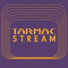 TARMAC Stream 21