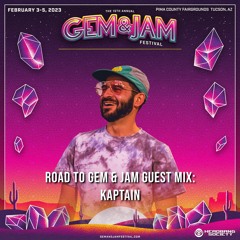 Road To Gem & Jam Festival: KAPTAIN