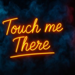 Touch me there Remastered (AI Music)