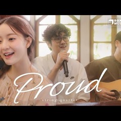 fellow fellow - PROUD feat. INK WARUNTORN [STRING QUARTET]