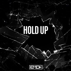 EMCD - Hold Up [900 FOLLOWERS FREE DOWNLOAD]