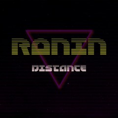 Ronin - Distance