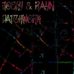 Rayn & Joely - Patchwork (FREE DL)