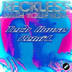 Azari & III - Reckless With Your Love - Tech House Remix - 2024