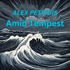 Amid Tempest