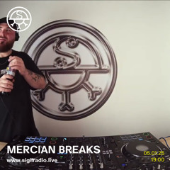 Mercian Breaks - January 2025 - Sigil Radio