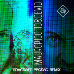 Prosac (Mauro Picotto & Devid Remix)