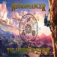 Neuromancer - The Legend Of Zeldub [Melodic Dubstep]